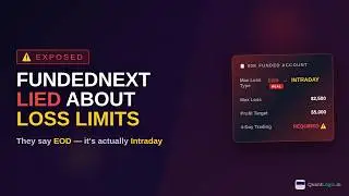 FundedNext LIED About Their Loss Limits — Here's the Proof