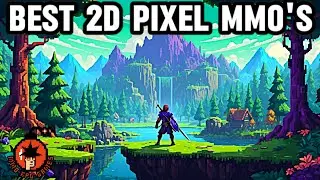Top 12 Must-Play 2D MMOs of 2024! (MMORPG 2024)