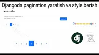 Pagination nima? Djangoda Pagination. Class va Functionbased viewlarda pagination yaratish.
