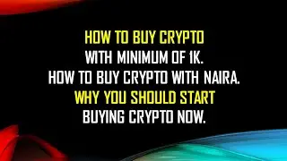 Practical tutorial on how to buy crypto with Naira #/ How to buy with minimum of 1k.