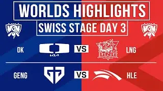 Worlds Highlights ALL GAMES Day 3 | Worlds Swiss Stage 2024