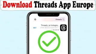 Download Threads App in Europe - iPhone App Store