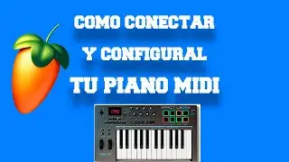 COMO CONECTAR Y CONFIGURAL TU TECLADO MIDI nektar impact lx 25 plus en fl studio 2023