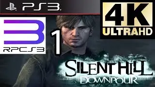 SILENT HILL DOWNPOUR 4K PS3 RPCS3 EMULATOR PART 1 | XEON X5650 3.6 GHz + GTX 970 + 8 GB