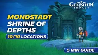 Mondstadt Shrine of Depths 🔑all 10/10 in 5 Minutes | Exact Locations | GENSHIN IMPACT 