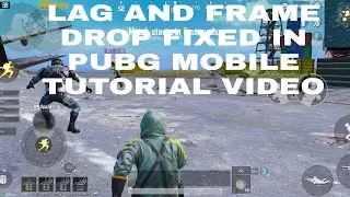 *HOW TO FIX PUBG MOBILE LAG OR FRAME DROP TUTORIAL VIDEO* | Smoky