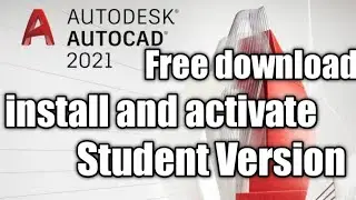 how to download AutoCAD 2021 free for student version ll AutoCAD free download,install,activate free
