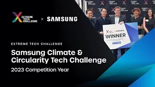 XTC Annual Ecosystem Reception | Samsung Climate & Circularity Tech Challenge 2023 | Live Finals