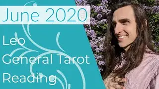 Leo ♌ No Avoiding This, But That Doesn't Mean You Have No Control (June 2020 General Tarot Reading)