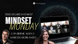 Mindset Mondays: Berni Allen y Marcelo Borlando