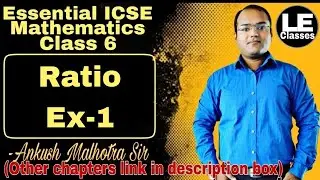 Ratio Ex-1 ICSE Class 6 Maths | Essential ICSE mathematics | A Das Gupta