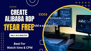 Create RDP For 1Year  |  Alibaba Cloud RDP | how to create alibaba rdp window | 