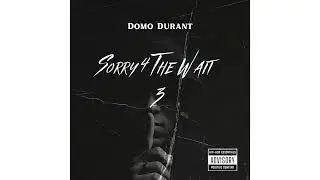 Domo Durant- Get To Dem Racks
