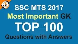 SSC MTS 2017 Most Important GK Top 100 Questions with Answers