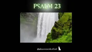 Pslam 23 | Gleyce Rezende #psalm23 |