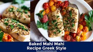 Greek Style Baked Mahi Mahi