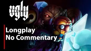 Ugly | Full Game | No Commentary