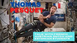 Thomas Pesquet - Talk with European Students