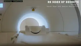 An Index Of Secrets - Scene 14 - “Psych Scan And Health Evaluation” - Nat Bradley - Video Art