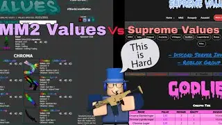 MM2 Values vs Supreme Values!