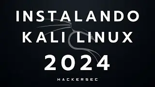 Instalando Kali Linux 2024 no VirtualBox - COM DICAS BÔNUS - HackerSec Academy