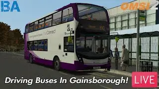 OMSI 2 LIVE - Gainsborough Town Service (04/09/23)