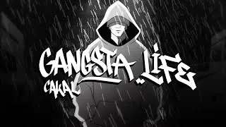 CAKAL - GANGSTA LIFE (Official Video)