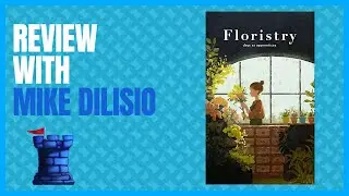 Floristry Review with Mike Dilisio