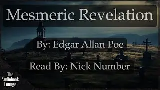 Mesmeric Revelation | The Works of Edgar Allan Poe, Raven Edition