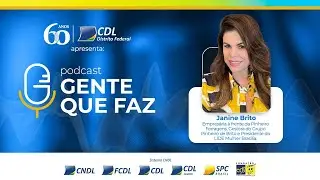 Gente que Faz #27 - Protagonismo feminino, associativismo e os desafios de empreender no Brasil