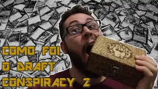 JOGUEI O DRAFT DE CONSPIRACY 2 - TAKE THE CROWN!