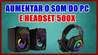 COMO AUMENTAR O SOM DO HEADSET AO MÁXIMO