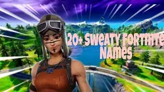 20+ TRYHARD OG/SWEATY FORTNITE NAMES (UPDATED)