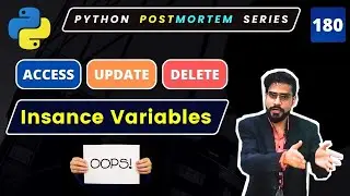 How to Access, Update, and Delete Instance Variables in Python OOP #180