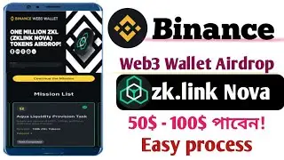 binance web3 wallet 1Million ZKL zklink Nova Tokens airdrop || Nova airdrop Easy process