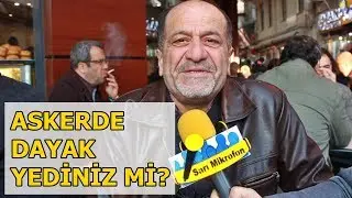 ASKERDE DAYAK YEDİNİZ Mİ ? SARI MİKROFON