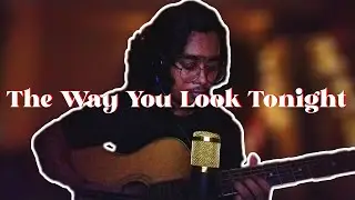 @FrankSinatra - The Way You Look Tonight (Cover)