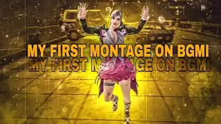 MY FIRST MONTAGE ON BGMI //MONTAGE//🖤