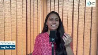 Aaj Jane Ki Zid Na Karo | Cover by Yogita Jain | Elsner Got Talent