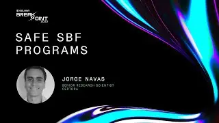 Breakpoint 2023: Safe SBF Programs