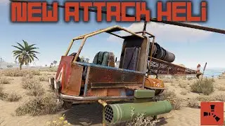 New Attack Heli - Rust Staging Update
