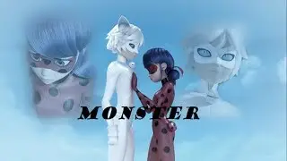 Miraculous - Monster (mv)