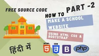How to make a school website using html css & bootstrap  | Education Website | part 2