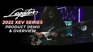 Legator - 2022 XEV - Evertune Guitar Series - Product Overview