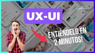 Qué es el UX y el UI , fácil te lo explico...