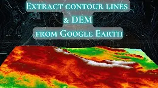 Extract contour lines and DEM from Google Earth Pro to ArcGIS