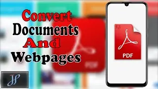 How To Convert Documents And Webpages to PDF.