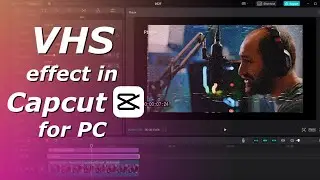 How to create VHS effect in Capcut for PC | Editable VHS filter for video in Capcut PC