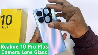 Realme 10 Pro Plus 5g Camera Lens Tempered Glass | Camera Protector