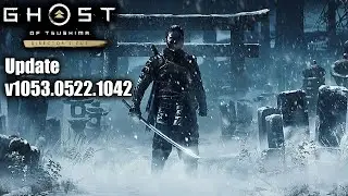 Ghost of Tsushima Pc update 1